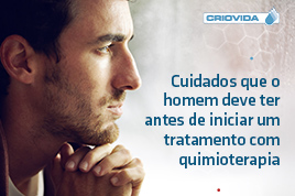 Cuidados que o homem deve ter antes de iniciar um tratamento de quimioterapia